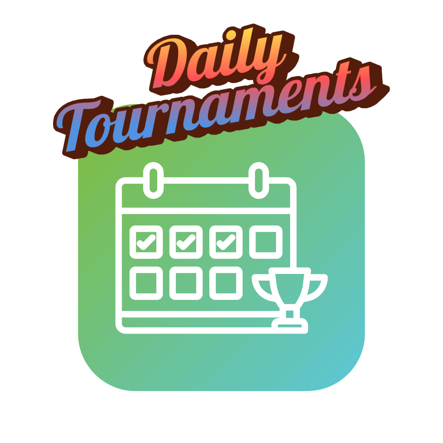 Daily Tournaments